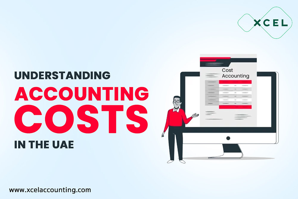 Understanding Accounting Costs in the UAE